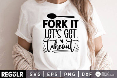 Fork it lets get takeout SVG SVG Regulrcrative 