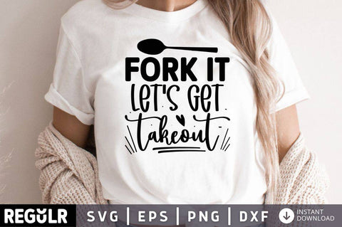 Fork it lets get takeout SVG SVG Regulrcrative 