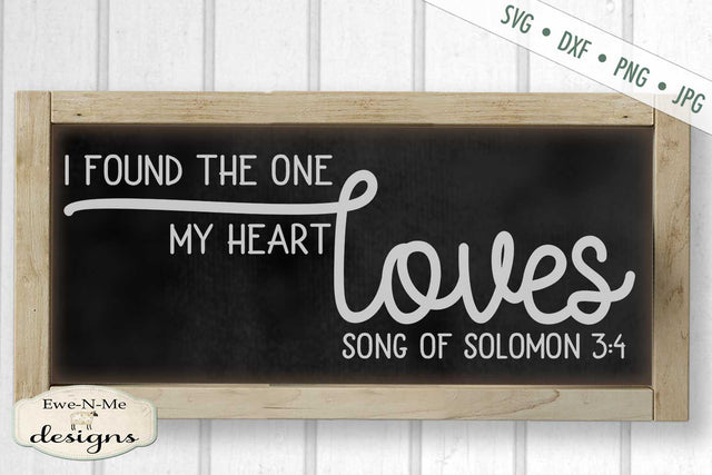 Found The One My Heart Loves - Valentine - Wedding - SVG SVG Ewe-N-Me Designs 