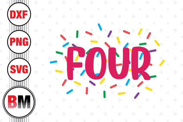 Four Birthday Donut Glaze SVG, PNG, DXF Files SVG BMDesign 