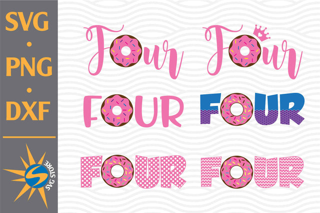 Four Donut SVG, PNG, DXF Digital Files Include SVG SVGStoreShop 