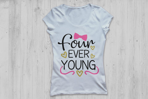 Four Ever Young| Fourth Birthday SVG Cutting Files SVG CosmosFineArt 