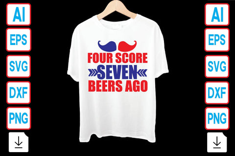 Four Score Seven Beers Ago SVG Craftlabsvg24 