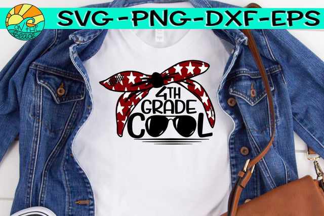 Fourth Grade Cool - Bandana - Glasses - SVG PNG EPS DXF SVG On the Beach Boutique 
