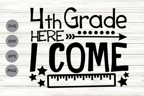 Fourth Grade Here I Come| 4th Grade SVG Cutting Files. SVG CosmosFineArt 