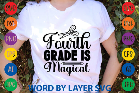 Fourth Grade Is Magical SVG Design SVG Rafiqul20606 