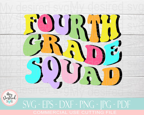 Fourth grade squad SVG, Back to School Design, School Squad svg, 4th grade squad svg, Funny teacher, Svg files for cricut, Png Dxf Eps Pdf SVG MyDesiredSVG 
