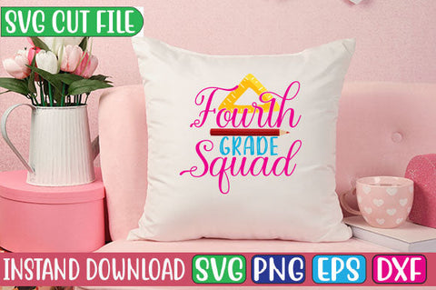 Fourth Grade Squad SVG Cut File SVGs, Quotes and Sayings, Food & Drink, Holiday,On Sale, SVG Studio Innate 
