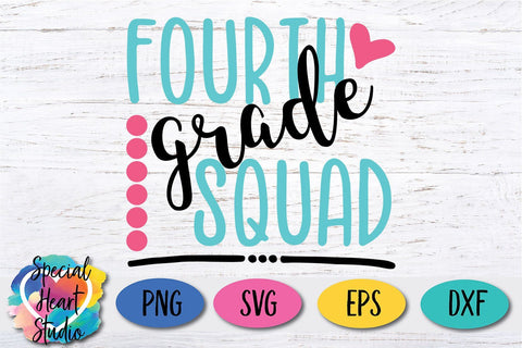 Fourth Grade Squad SVG Special Heart Studio 