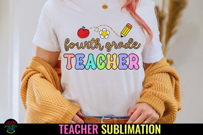 Fourth Grade Teacher Sublimation PNG I Teacher Shirt PNG Sublimation Happy Printables Club 