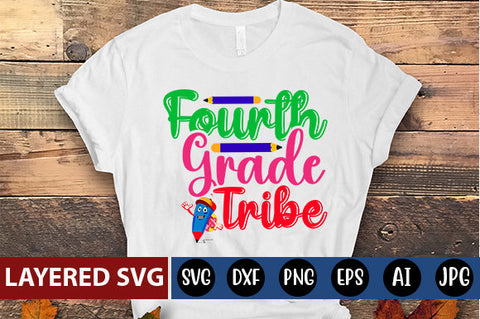 Fourth Grade Tribe SVG cut file SVG Blessedprint 