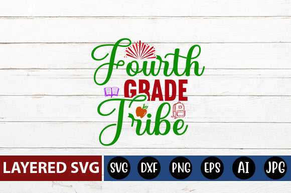 Fourth Grade Tribe SVG cut file SVG Blessedprint 