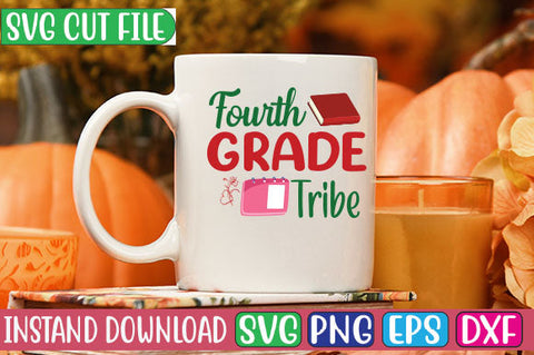 Fourth Grade Tribe SVG Cut File SVGs, Quotes and Sayings, Food & Drink, Holiday,On Sale, SVG Studio Innate 