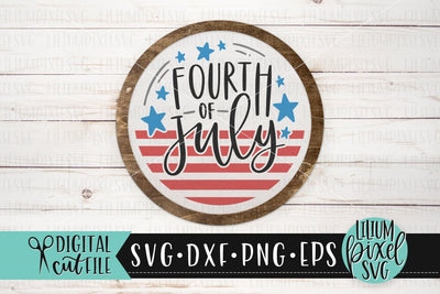 Fourth of July Round Frame - Fourth of July SVG SVG Lilium Pixel SVG 