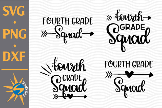 Fouth Grade Squad SVG, PNG, DXF Digital Files Include SVG SVGStoreShop 