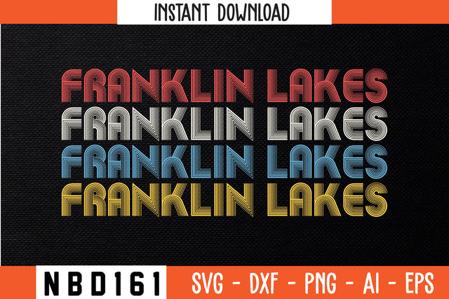 FRANKLIN LAKES T-Shirt Design SVG Nbd161 