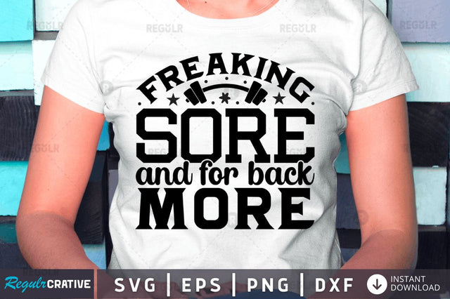 Freaking sore and for back more SVG SVG Regulrcrative 