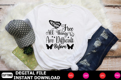 Free All Things Are Difficult Before SVG Shahin alam 