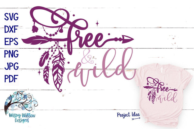 Free And Wild | Boho SVG Cut File SVG Wispy Willow Designs 
