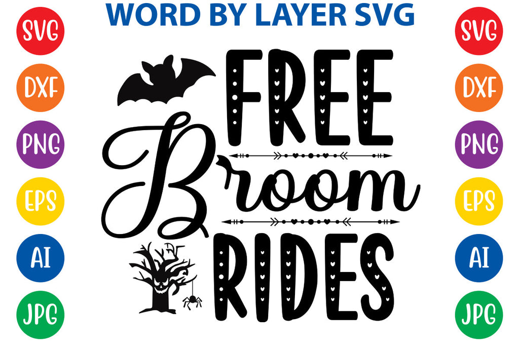 Broom Ride Sign Free Broom Rides SVG Design - So Fontsy