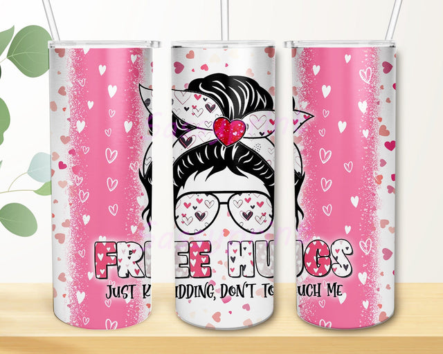 Free Hugs Just Kidding Don't Touch Me Tumbler Template, Valentine 20oz Skinny Tumbler, Heart Tumbler Wrap, Valentines Gift, Instant Download Sublimation sassyprint 