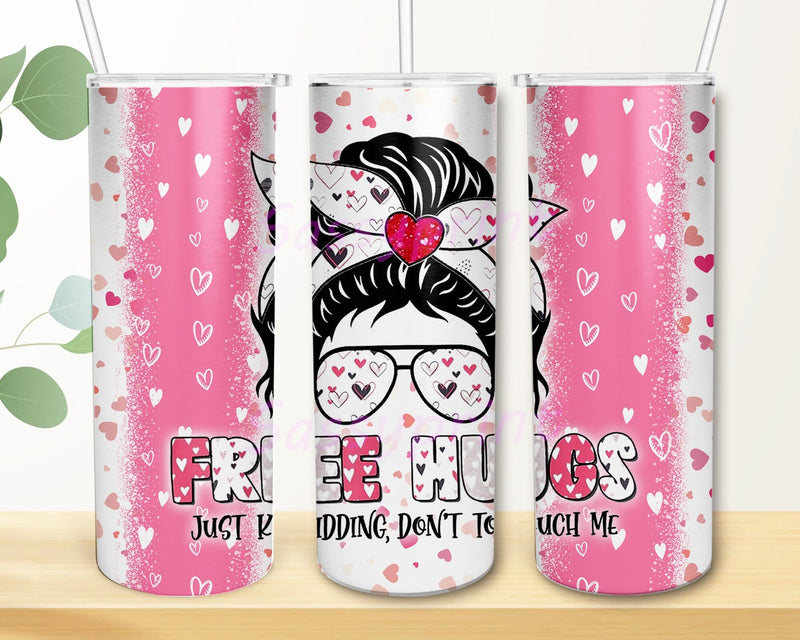 Free Hugs Just Kidding Don't Touch Me Tumbler Template, Valentine 20oz Skinny Tumbler, Heart Tumbler Wrap, Valentines Gift, Instant Download Sublimation sassyprint 