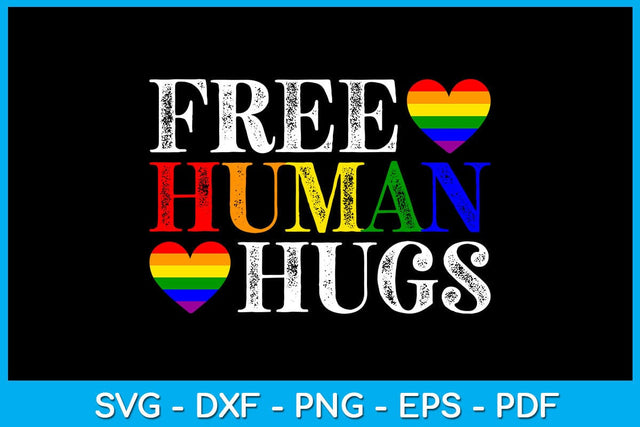 Free Human Hugs Pride Month SVG PNG PDF Cut File SVG Creativedesigntee 