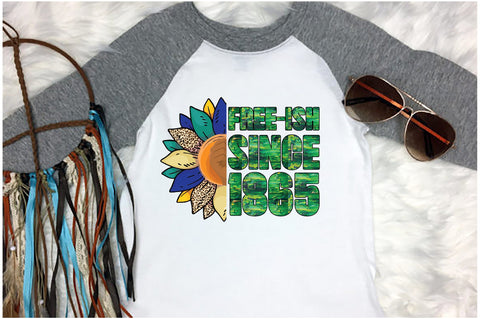 Free-ish Since 1865 Juneteenth Sublimation Sublimation Jagonath Roy 