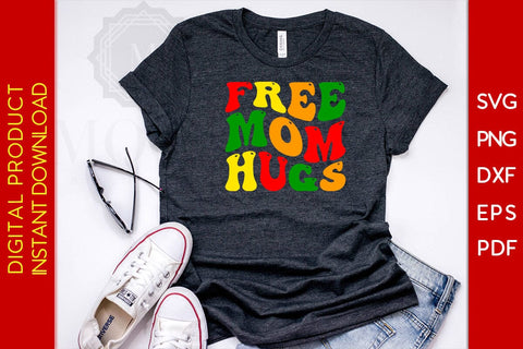 Free Mom Hugs LGBT Pride Month Mother's Day SVG PNG PDF Cut File SVG Creativedesigntee 