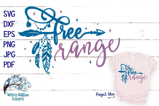 Free Range | Boho SVG Cut File SVG Wispy Willow Designs 