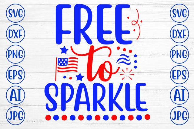 Free To Sparkle SVG Cut File SVG Syaman 
