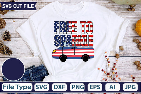 Free To Sparkle SVG Cut File SVGs quotes-and-sayings food-drink mini-bundles print-cut on-sale Clipart Clip Art Sublimation or Vinyl Shirt Design SVG DesignPlante 503 