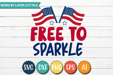 Free to Sparkle SVG Cut File SVGs quotes-and-sayings food-drink mini-bundles print-cut on-sale Clipart Clip Art Sublimation or Vinyl Shirt Design SVG DesignPlante 503 