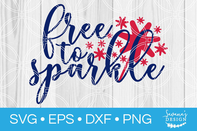 Free to Sparkle SVG SavanasDesign 