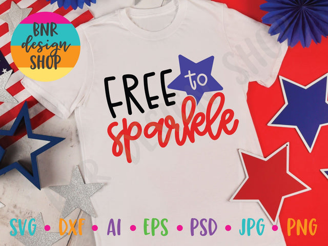 Free to Sparkle SVG SVG BNRDesignShop 