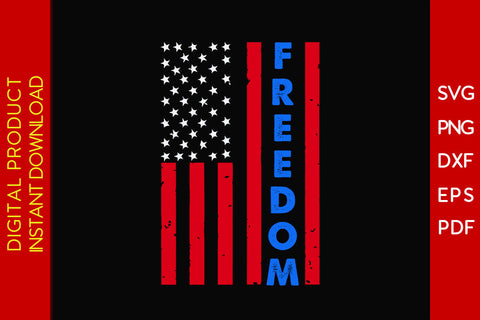 Freedom American Flag 4th Of July SVG PNG PDF Cut File SVG Creativedesigntee 
