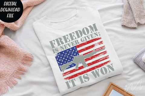 Freedom is never given it is won svg, Freedom day t shirt svg, 4th July t shirt svg, USA independence day svg SVG Isabella Machell 