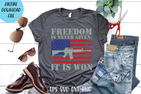 Freedom is never given it is won svg, Freedom day t shirt svg, 4th July t shirt svg, USA independence day svg SVG Isabella Machell 