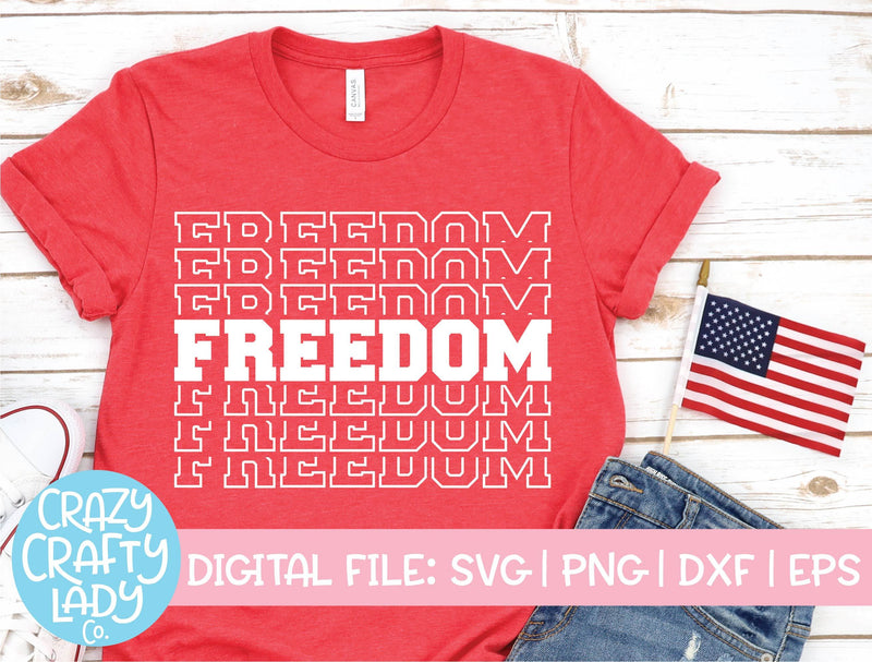 Freedom | July 4th SVG Cut File SVG Crazy Crafty Lady Co. 