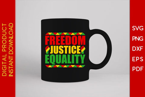 Freedom Justice Equality Juneteenth SVG PNG PDF Cut File SVG Creativedesigntee 