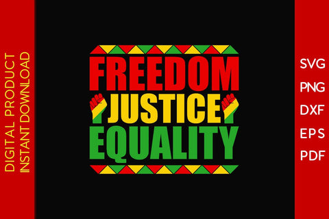 Freedom Justice Equality Juneteenth SVG PNG PDF Cut File SVG Creativedesigntee 
