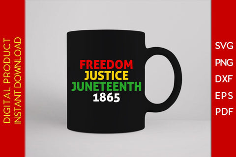 Freedom Justice Juneteenth 1865 SVG PNG PDF Cut File SVG Creativedesigntee 
