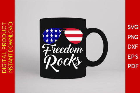 Freedom Rocks 4th Of July SVG PNG PDF Cut File SVG Creativedesigntee 
