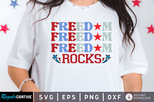 Freedom rocks SVG SVG Regulrcrative 