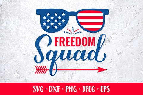 Freedom squad. Fourth of July quote. American Patriotic SVG SVG LaBelezoka 