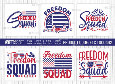 Freedom Squad SVG Bundle, National Freedom Day Svg, 1 February Svg, America Svg, Patriotic Svg, USA Flag, Holiday Svg, Freedom Quote, ETC T00462 SVG ETC Craft 