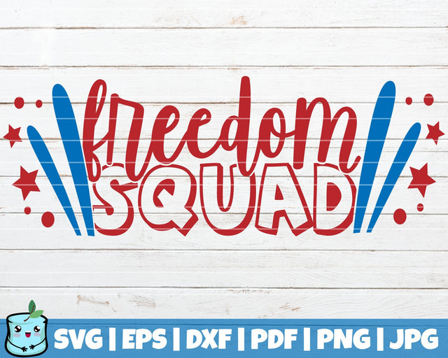 Freedom Squad SVG MintyMarshmallows 