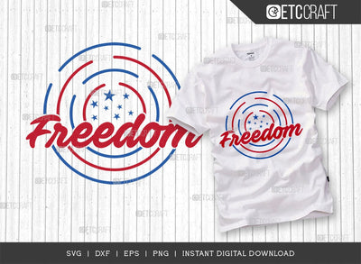 Freedom SVG Cut File, Independence Day Svg, Memorial Day Svg, Patriotic Svg, 4th Of July Quote Design, TG 02870 SVG ETC Craft 