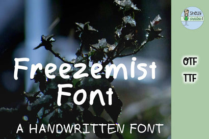 Freezemist Font Font Shelly Creates IT 
