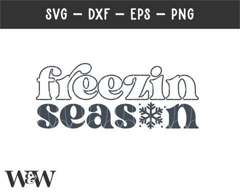 Freezin Season SVG | Funny Winter Shirt SVG SVG Wood And Walt 